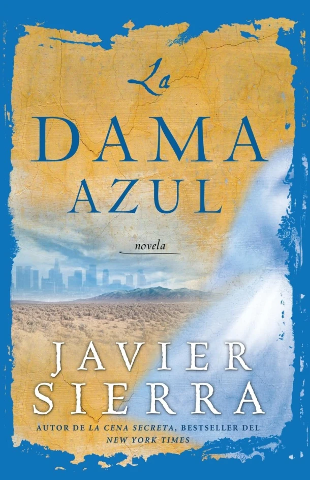La Dama Azul (the Lady in Blue) – Javier Sierra – boek cover