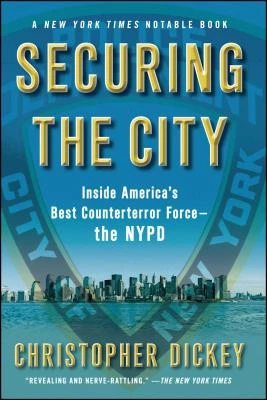 Securing the City – Chris Dickey – boek cover