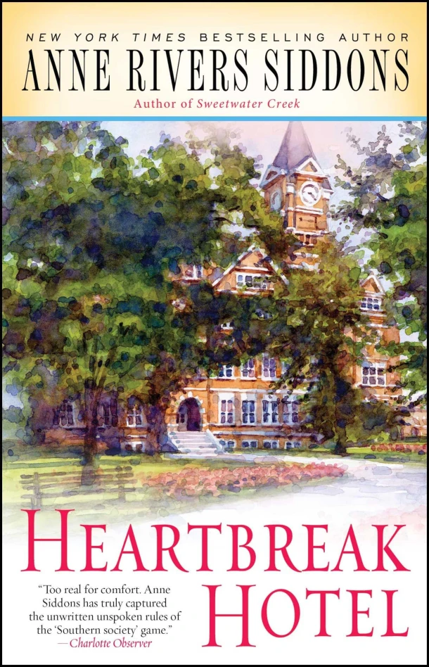 Heartbreak Hotel – Anne Rivers Siddons – boek cover