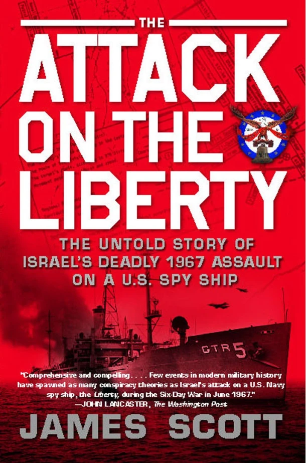 The Attack on the Liberty – James M. Scott – boek cover