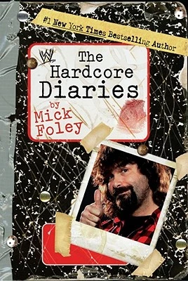 The Hardcore Diaries – Mick Foley – boek cover