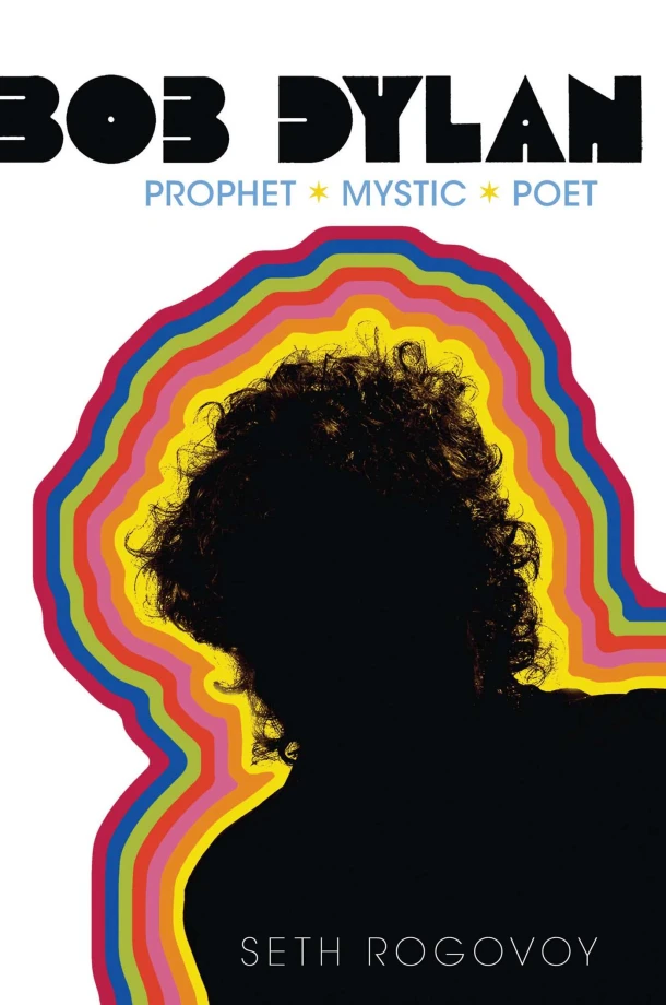 Bob Dylan – Seth Rogovoy – boek cover