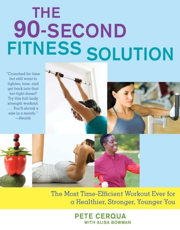 The 90-Second Fitness Solution – Pete Cerqua – boek cover
