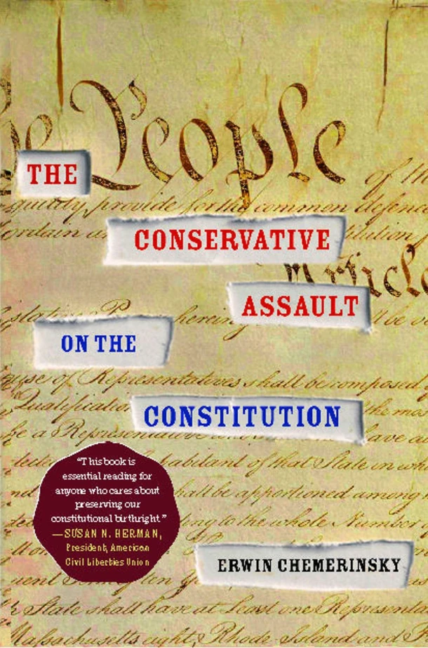 Conservative Assault on the Constitution – Erwin Chemerinsky – boek cover