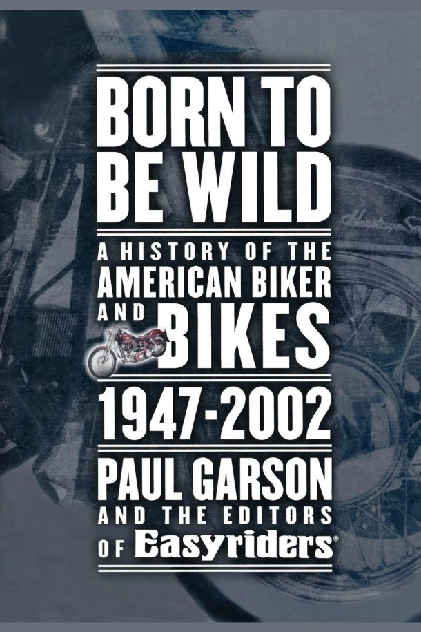 Born to Be Wild – Paul Garson – boek cover