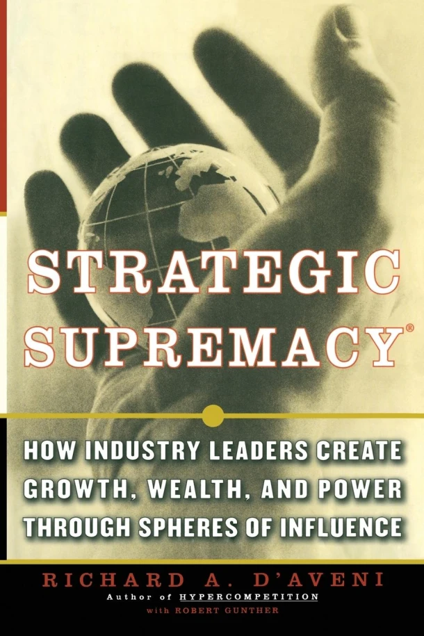 Strategic Supremacy – Richard A. D‘aveni – boek cover