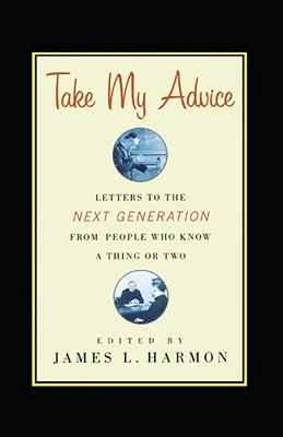 Take My Advice – James L. Harmon – boek cover