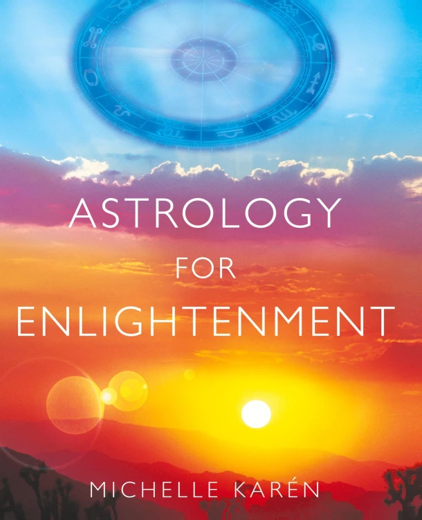 Astrology for Enlightenment – Michelle Karen – boek cover