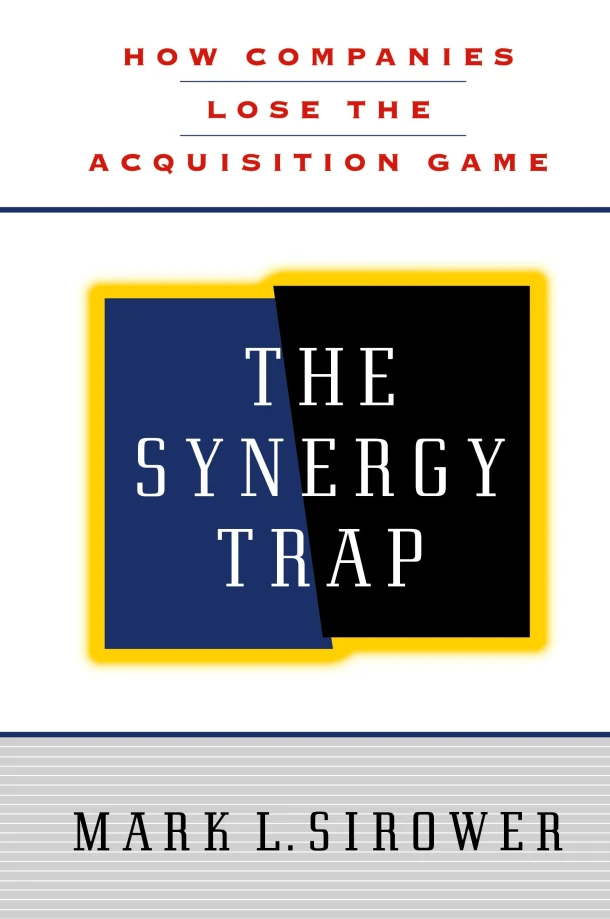 The Synergy Trap – Mark L. Sirower – boek cover