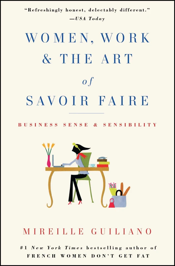 Women, Work & the Art of Savoir Faire – Mireille Guiliano – boek cover