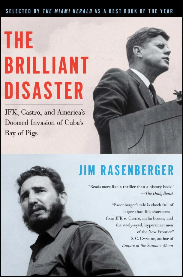 The Brilliant Disaster – Jim Rasenberger – boek cover