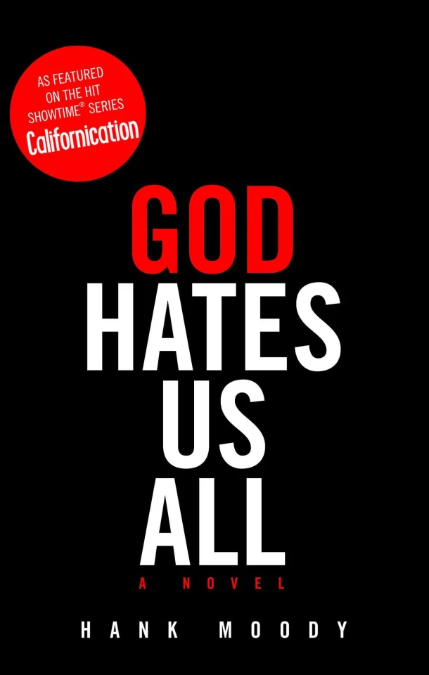 God Hates Us All – Hank Moody – boek cover