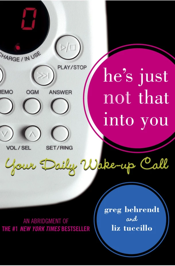 He's Just Not That Into You: Your Daily Wake-Up Call – Greg Behrendt – boek cover