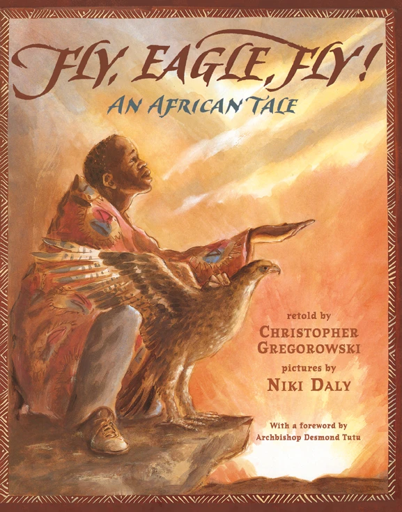 Fly, Eagle, Fly – Christopher Gregorowski – boek cover