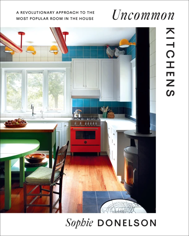 Uncommon Kitchens – Sophie Donelson – boek cover