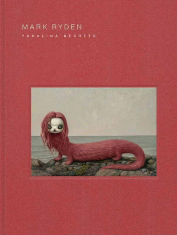 Mark Ryden Yakalina Secrets – Mark Ryden – boek cover