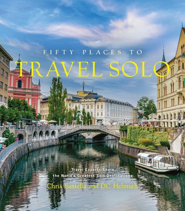 Fifty Places to Travel Solo – Chris Santella – boek cover