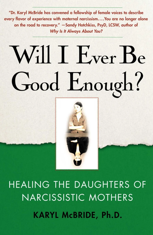 Will I Ever Be Good Enough? – Karyl McBride – boek cover
