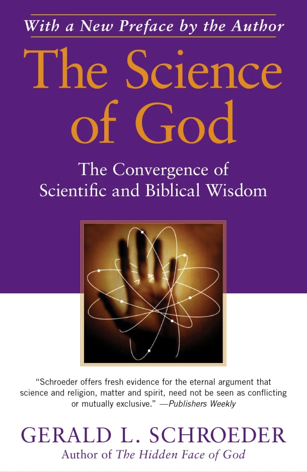 The Science of God: The Convergence of Scientific and Biblical Wisdom – Gerald L. Schroeder – boek cover