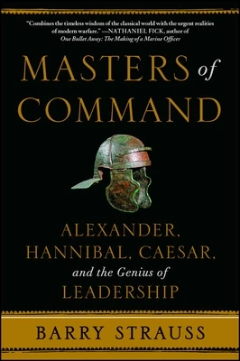 Strauss, B: Masters of Command – Barry Strauss – boek cover
