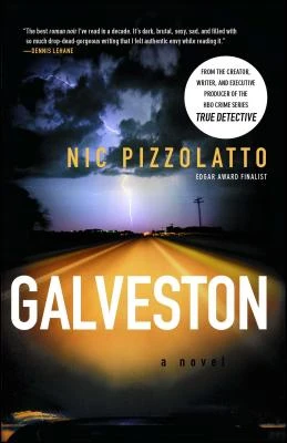 Galveston – Nic Pizzolatto – boek cover