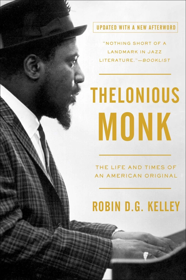 Thelonious Monk – Robin D G (Columbia University) Kelley – boek cover