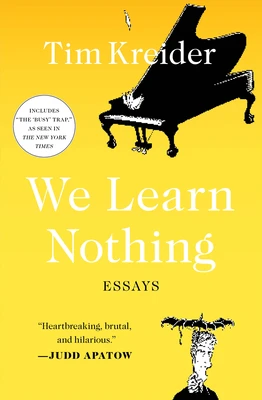We Learn Nothing – Tim Kreider – boek cover