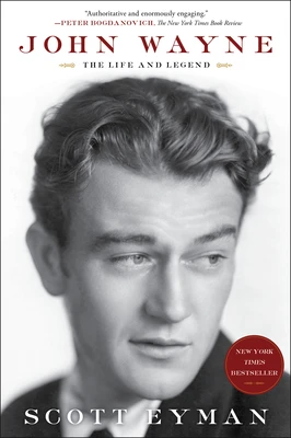 John Wayne: The Life and Legend – Scott Eyman – boek cover