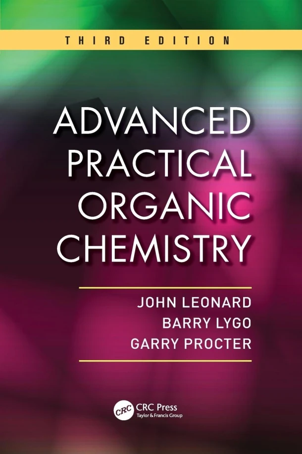 Advanced Practical Organic Chemistry – John Leonard – boek cover