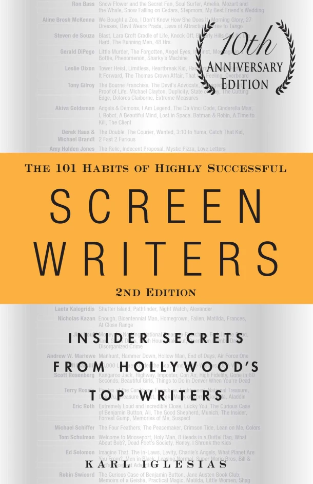 The 101 Habits of Highly Successful Screenwriters, 10th Anniversary Edition – Karl Iglesias – boek cover