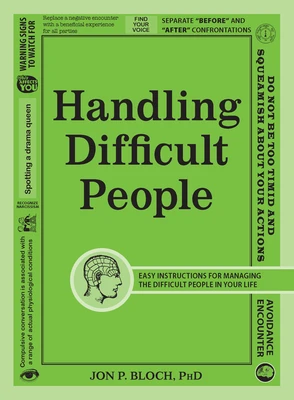 Handling Difficult People – Jon P Bloch – boek cover