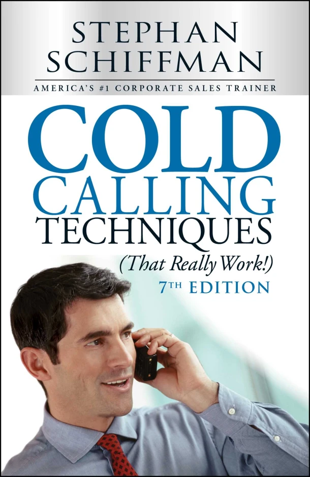 Cold Calling Techniques (That Really Work!) – Stephan Schiffman – boek cover