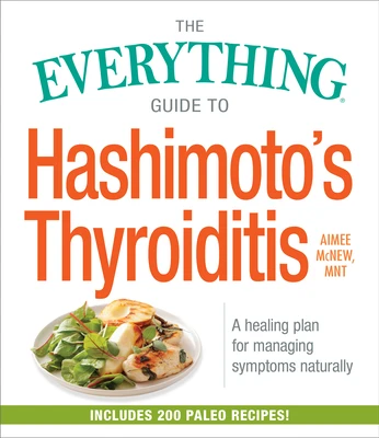 The Everything Guide to Hashimoto's Thyroiditis – Aimee McNew – boek cover