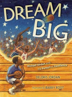 Dream Big – Deloris Jordan – boek cover