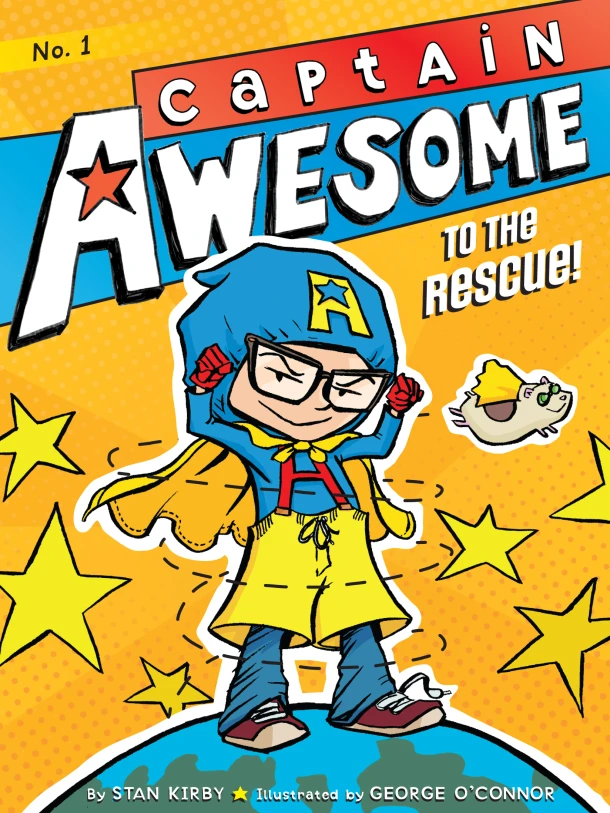 Captain Awesome to the Rescue! – Stan Kirby – boek cover