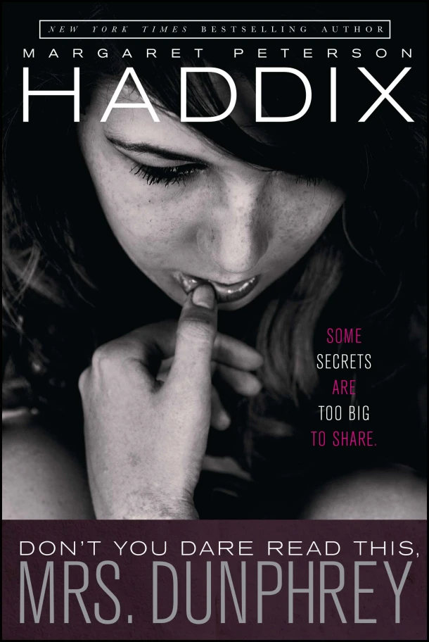 Don't You Dare Read This, Mrs. Dunphrey – Margaret Peterson Haddix – boek cover