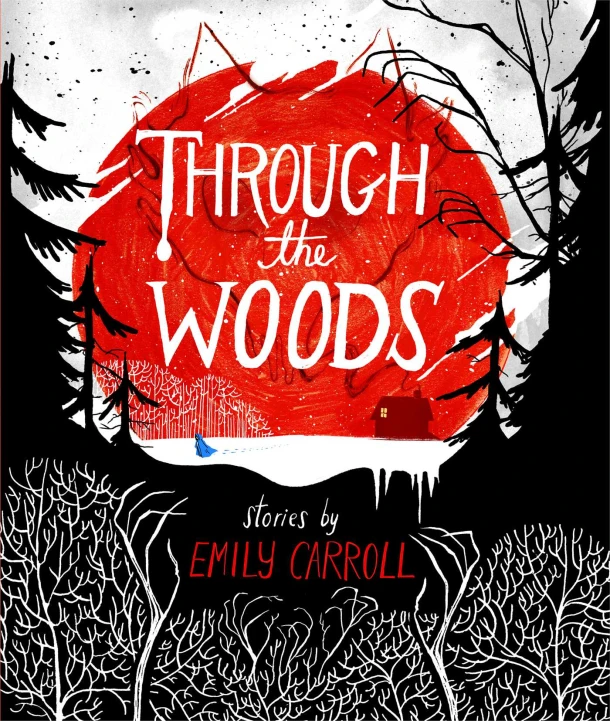 Through the Woods – Emily Carroll – boek cover