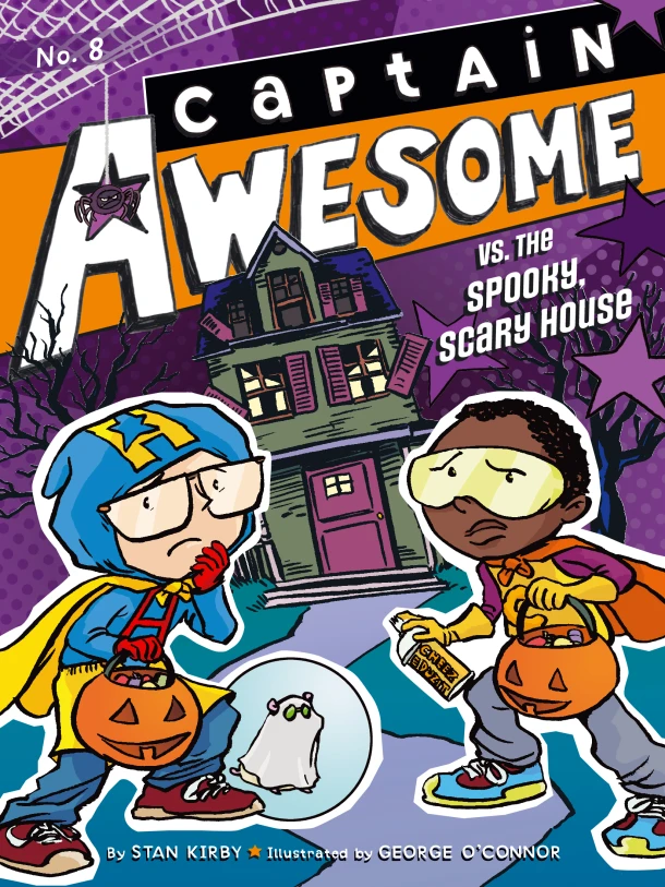 Captain Awesome vs. the Spooky, Scary House – Stan Kirby – boek cover