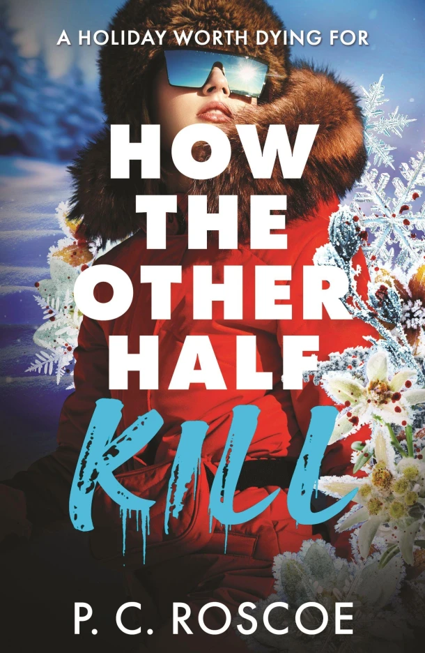 How the Other Half Kill – P.C. Roscoe – boek cover