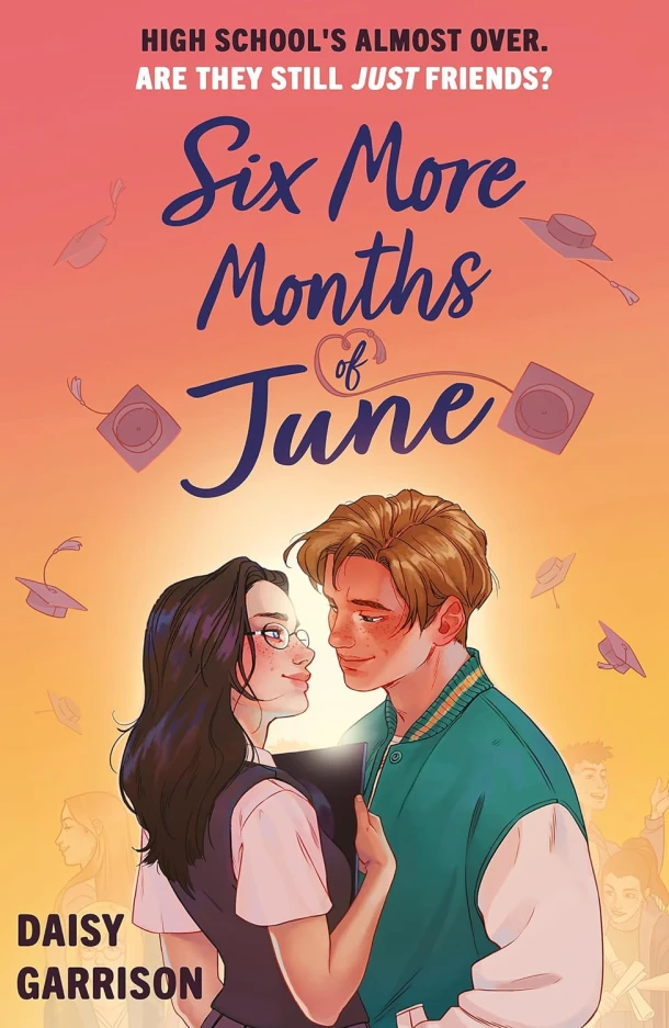 Six More Months of June – Daisy Garrison – boek cover