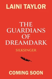 The Guardians of Dreamdark: Silksinger – Laini Taylor – boek cover