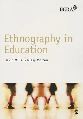 Ethnography in Education – Mills – boek cover