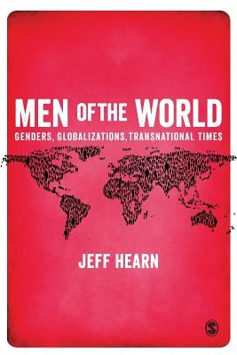 Men of the World: Genders, Globalizations, Transnational Times – Hearn – boek cover