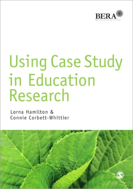 Using Case Study in Education Research – Hamilton, Lorna – boek cover