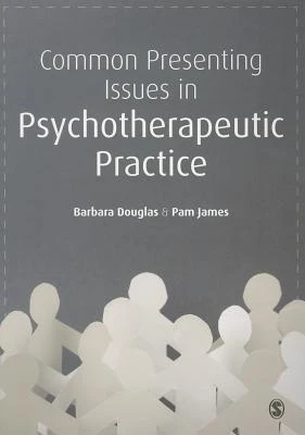 Common Presenting Issues in Psychotherapeutic Practice – Douglas – boek cover