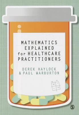 Mathematics Explained for Healthcare Practitioners – Haylock – boek cover