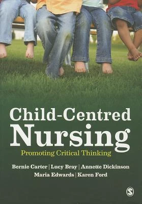 Child-Centred Nursing – Carter, Bernie – boek cover