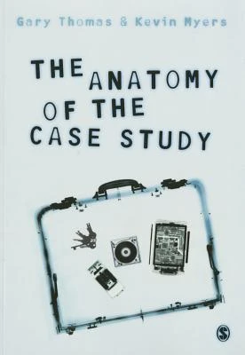 The Anatomy of the Case Study – Thomas – boek cover