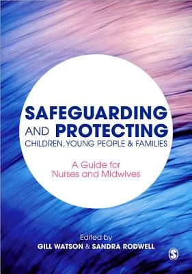 Safeguarding and Protecting Children, Young People and Families – Watson – boek cover