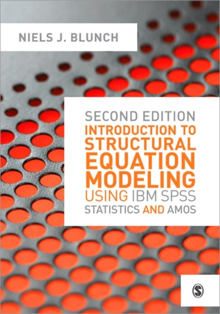 Introduction to Structural Equation Modeling Using IBM SPSS Statistics and Amos – Blunch – boek cover